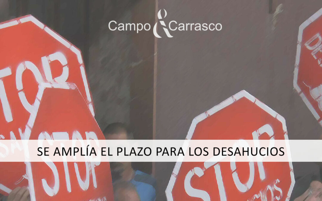 SE AMPLÍA EL PLAZO PARA LOS DESAHUCIOS